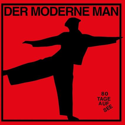80 Tage Auf See - Vinile LP di Der Moderne Man