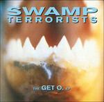 The Get O.ep - CD Audio di Swamp Terrorists