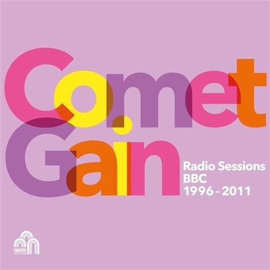 Radio Sessions (BBC 1996-2011) - CD Audio di Comet Gain