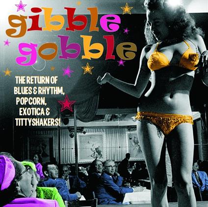Gibble Gobble - Exotic Blues & Rhythm Vol. 5 - Vinile LP