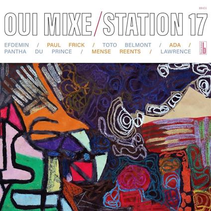 Oui Mixe - CD Audio di Station 17