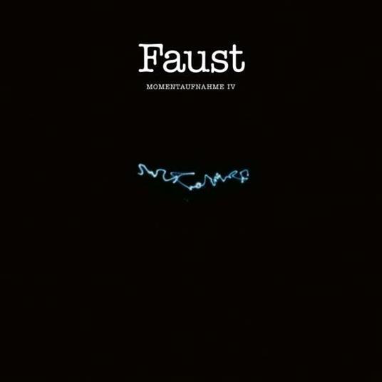 Momentaufnahme IV - CD Audio di Faust