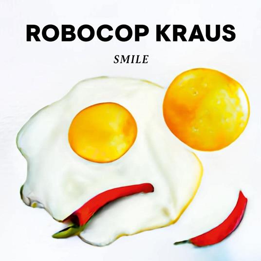 Smile - CD Audio di Robocop Kraus