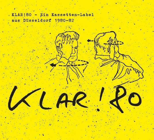 Klar! 80-Kassettenlabel Dusseldorf 80-82 - Vinile LP