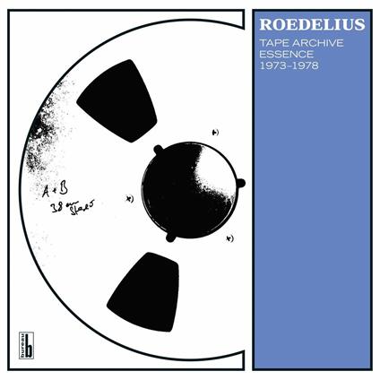 Tape Archive Essence 1973-1978 - CD Audio di Roedelius