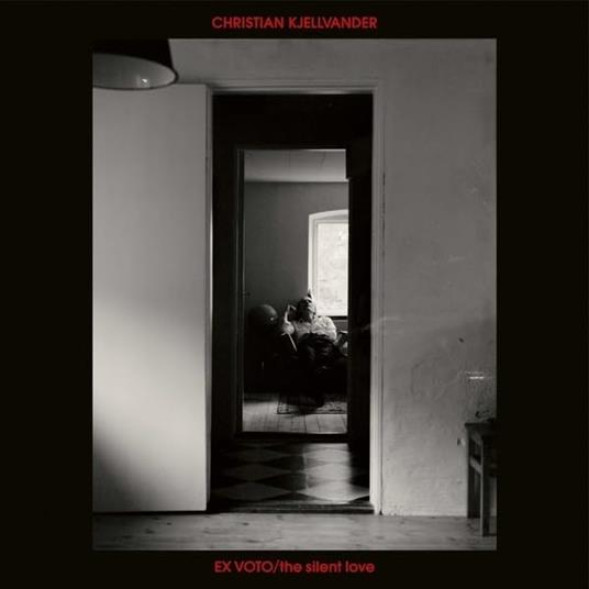Ex Voto - The Silent Love - CD Audio di Christian Kjellvander