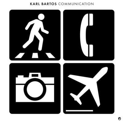Communication - Vinile LP di Karl Bartos