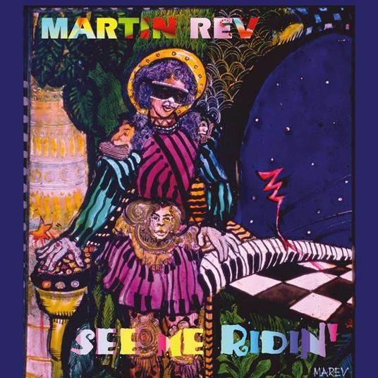 See Me Ridin' - Vinile LP di Martin Rev