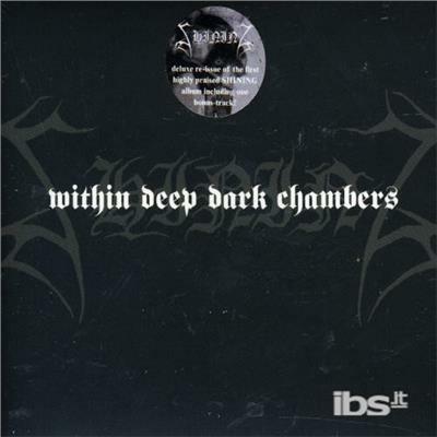 Within Deep Dark Chambers - CD Audio di Shining