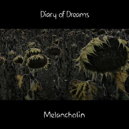 Melancholin - CD Audio di Diary of Dreams