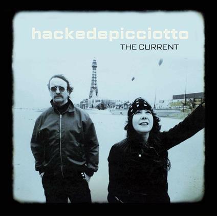 The Current - Vinile LP di Alexander Hacke,Danielle De Picciotto