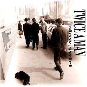 CD Slow Swirl Twice a Man