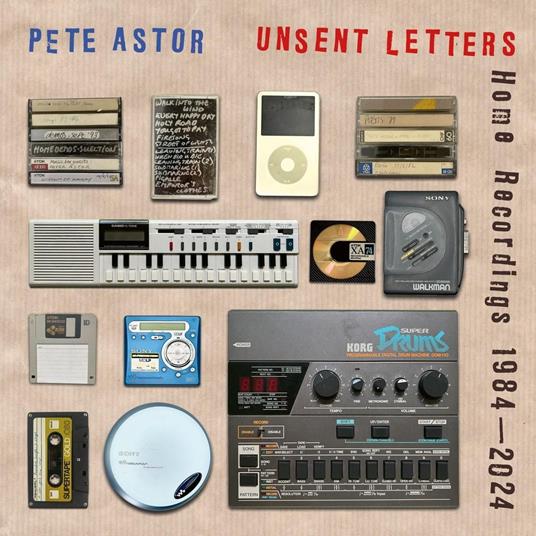 Unsent Letters - Home Recordings 1984-2024 - Vinile LP di Pete Astor