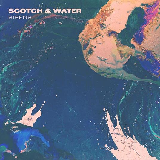 Sirens - Vinile LP di Scotch & Water