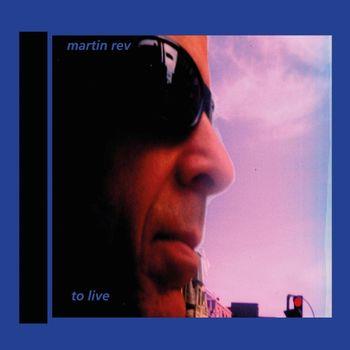 I Live - CD Audio di Martin Rev