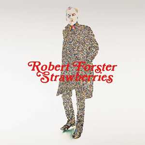 CD Strawberries Robert Forster