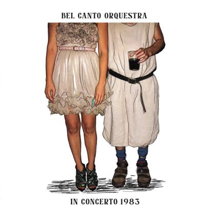 In Concerto 1983 - Vinile LP di Bel Canto Orquestra