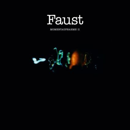 Momentaufnahme II - CD Audio di Faust