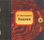 Hoarse (Green Vinyl) - Vinile LP di 16 Horsepower
