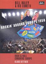 Rock & Roll Conquers Europe