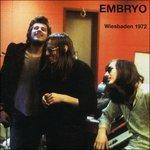 Wiesbaden 1972 - CD Audio di Embryo