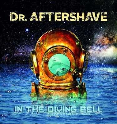 In the Diving Bell - CD Audio di Dr. Aftershave