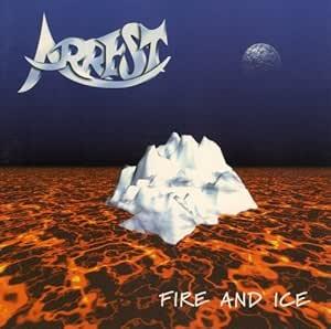 Fire And Ice - CD Audio di Arrest
