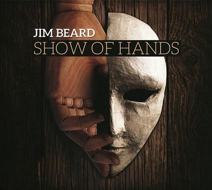 Show of Hands - CD Audio di Jim Beard
