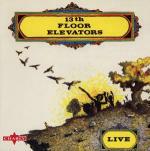 Live - CD Audio di 13th Floor Elevators