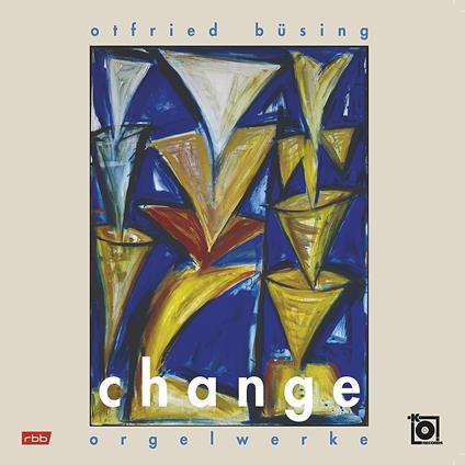 Change - CD Audio di Otfried Busing