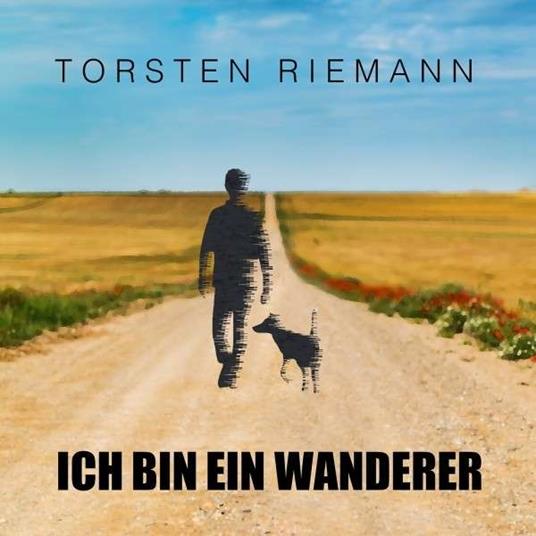 Ich Bin Ein Wanderer - CD Audio di Torsten Riemann
