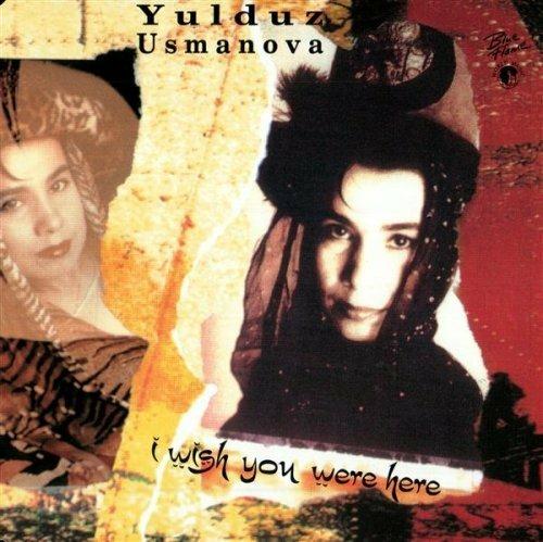 I Wish You Were Here - CD Audio di Yulduz Usmanova