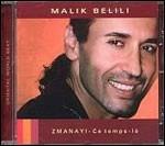 Zmanayi. Ce Temps-là - CD Audio di Malik Belili