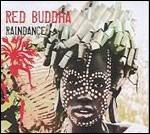 Raindance - CD Audio di Red Buddha