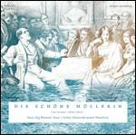 Die Schöne Müllerin - CD Audio di Franz Schubert,Arthur Schoonderwoerd,Hans Jörg Mammel