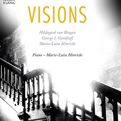 Visions. Klavierwerke - CD Audio di Marie-Luise Hinrichs