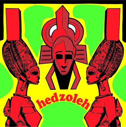 Hedzoleh - Vinile LP di Hedzoleh