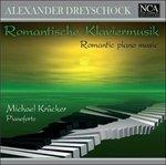Romantic Piano Music - CD Audio di Alexander Dreyschock