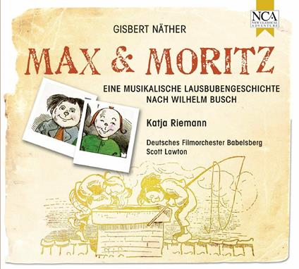 Max & Moritz - CD Audio di Gisbert Näther