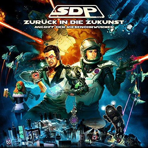 Zuruck In Die Zukunst - CD Audio di Sdp