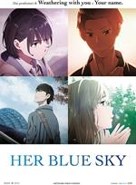 A te che conosci l'azzurro del cielo. Her Blue Sky (Blu-ray)