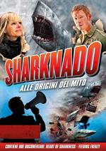 Sharknado. Alle origini del mito (2 Blu-ray)