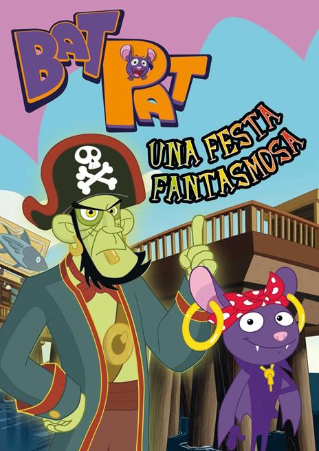 Bat Pat. Una festa fantasmosa (DVD) - DVD