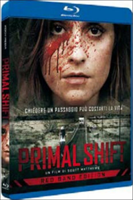 Primal Shift (Blu-ray) di Scott A. Matthews - Blu-ray