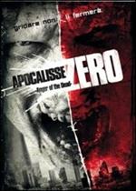 Apocalisse Zero. Anger of the dead