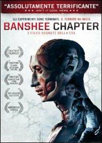 Banshee Chapter. I files segreti della Cia di Blair Erickson - DVD