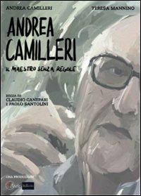 Andrea Camilleri. Il maestro senza regole di Claudio Canepari,Paolo Santolini - DVD