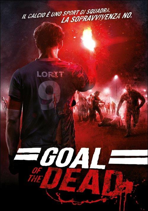 Goal of the Dead di Thierry Poiraud,Benjamin Rocher - DVD