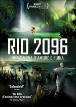 Rio 2096. Una storia d'amore e di furia