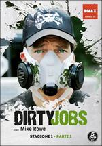 Dirty Jobs. Lavori sporchi. Vol. 1 (5 DVD)
